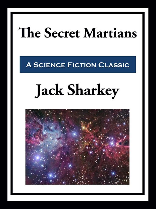 Title details for The Secret Martian by Jack Sharkey - Wait list